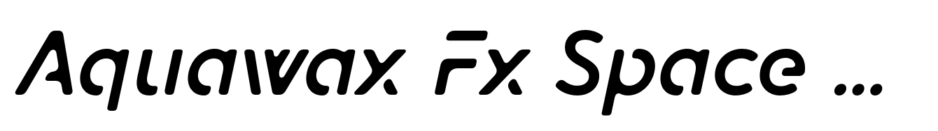 Aquawax Fx Space Demibold Italic
